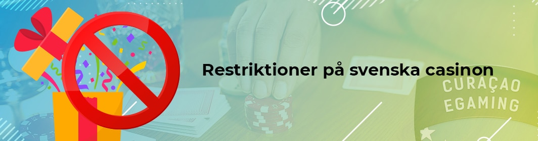 Information om restriktioner på svenska casino